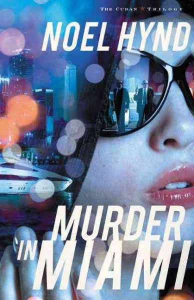Murder in Miami / Noel Hynd.