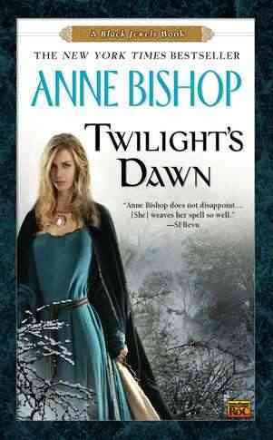 Twilight's dawn / Anne Bishop.