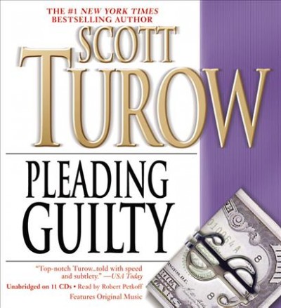 Pleading Guilty [sound recording] / Scott Turow.