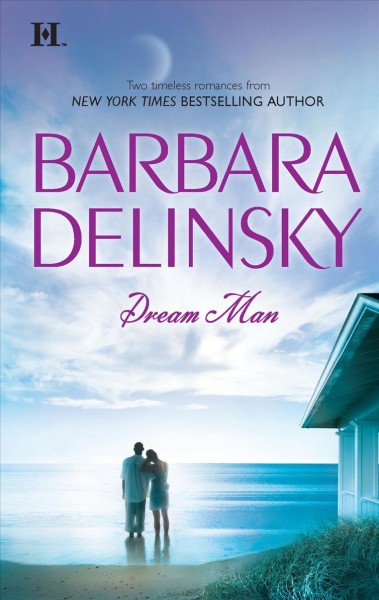 Dream man / Barbara Delinsky.