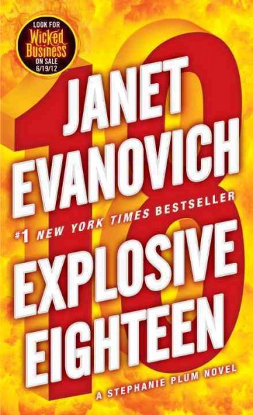 Explosive eighteen / Janet Evanovich.
