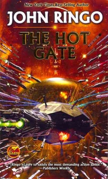 The hot gate / John Ringo. 