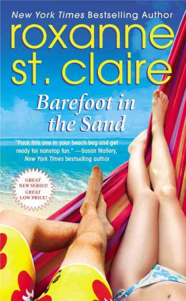 Barefoot in the sand / Roxanne St. Claire.