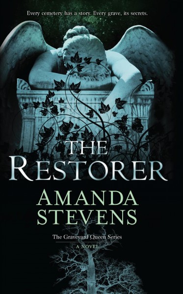 The restorer / Amanda Stevens.