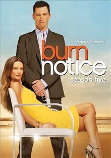 Burn notice. Season five [videorecording].