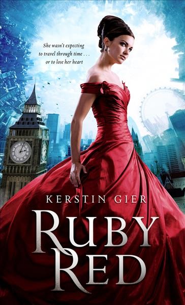 Ruby red / Kerstin Gier ; translated from the German by Anthea Bell.