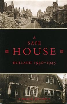A safe house : Holland / Maria Jacobs.