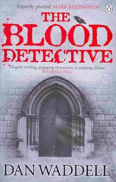 The blood detective [Paperback] / Dan Waddell.