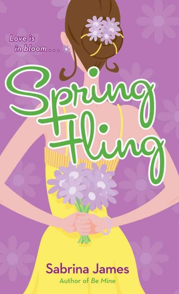 Spring fling [Paperback] / by Sabrina James.