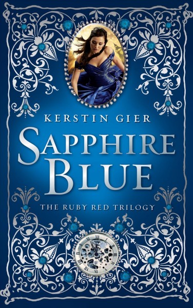 Ruby Red.  Bk 2  : Sapphire Blue / Kerstin Gier ; translated from the German by Anthea Bell.