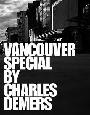 Vancouver special by Charles Demers.