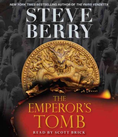 The emperor's tomb [sound recording] : a novel / Steve Berry.