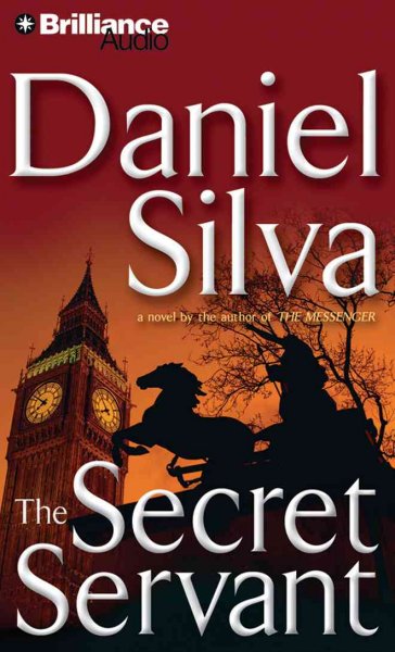 Secret servant [sound recording] / Daniel Silva.