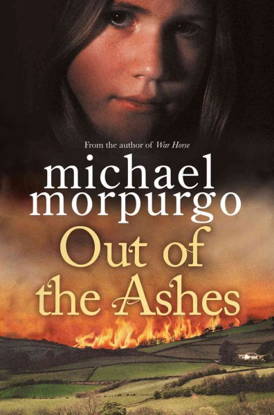 Out of the ashes Michael Morpurgo ; illustrations by Michael Foreman.