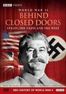 WW II behind closed doors [videorecording (DVD)] : Stalin, the Nazis and the West / BBC ; drama production company, MS Films, Poland ; documentary director, Laurence Rees ; drama director, Andrew Williams ; written and produced by Laurence Rees ; a BBC/KCET Hollywood co-production.