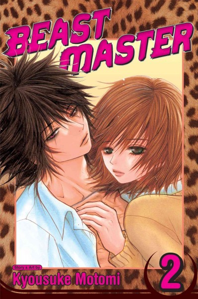 Beast master. Vol. 2 / story & art by Kyousuke Motomi ; [English adaptation, Lance Caselman].