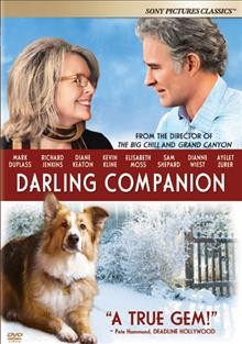 Darling companion [videorecording] / a Sony Pictures Classics release, a Werc Werk Works/Likely Story/Kasan Pictures production ; written by Lawrence Kasdan and Meg Kasdan ; produced by Lawrence Kasdan, Elizabeth Redleaf, and Anthony Bregman ; directed by Lawrence Kasdan.