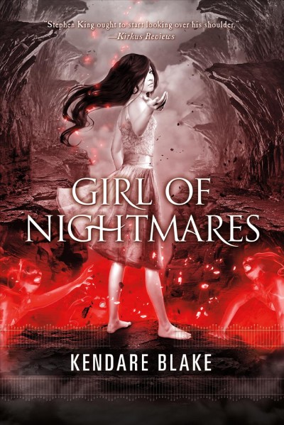 Girl of nightmares / Kendare Blake.