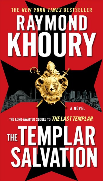 The templar salvation / Raymond Khoury. Paperback Book{PBK}
