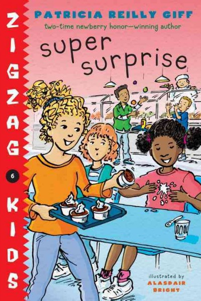 Super surprise / Patricia Reilly Giff ; illustrated by Alasdair Bright.