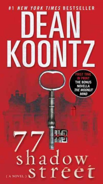 77 Shadow Street : a novel / Dean Koontz.
