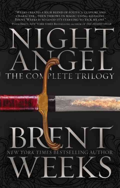 Night angel : a trilogy / Brent Weeks.