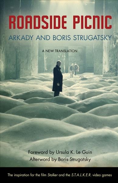 Roadside picnic / Arkady and Boris Strugatsky ; translated by Olena Bormashenko.