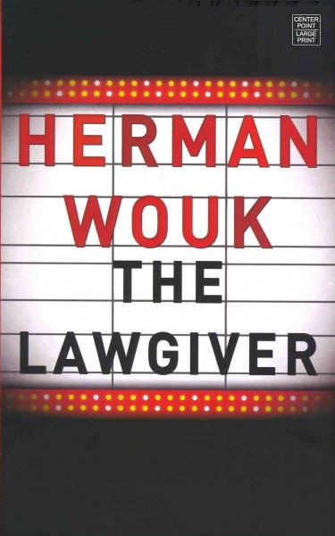 The lawgiver / Herman Wouk.
