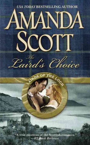 The Laird's choice / Amanda Scott.