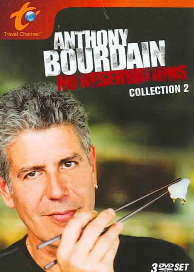 Anthony Bourdain, no reservations. Collection 2 [videorecording].