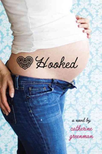 Hooked [electronic resource] / Catherine Greenman.