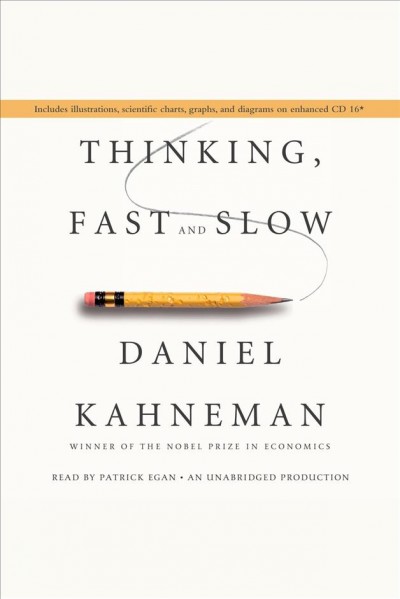 Thinking, fast and slow [electronic resource] / Daniel Kahneman.