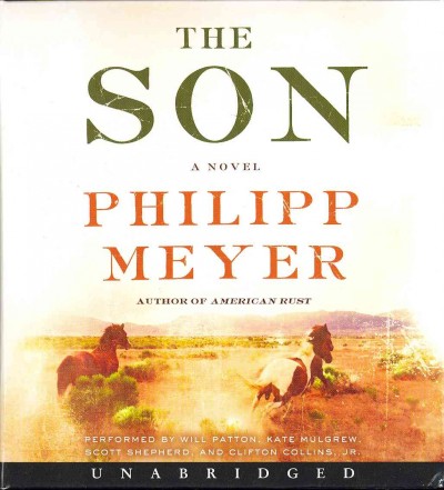 The son [sound recording]  Philipp Meyer.