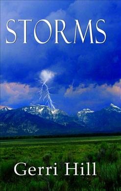 Storms / Gerri Hill.
