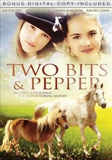 Two bits & Pepper / PM Entertainment Group presents a Joseph Merhi/Richard Pepin production ; a film by Corey Michael Eubanks.