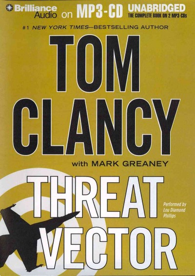 Threat vector [MP3 talking book] / Tom Clancy, with Mark Greaney.