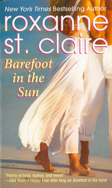 Barefoot in the sun / Roxanne St. Claire.