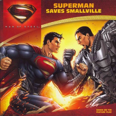 Superman saves smallville / John Sazaklis, Jeremy Roberts ; [edited by] David Linker.