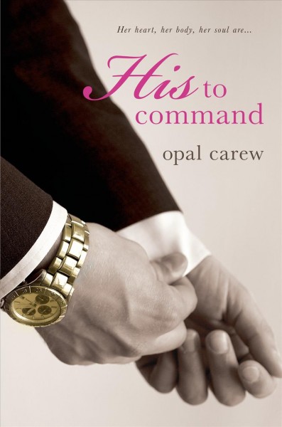 His to command / Opal Carew.