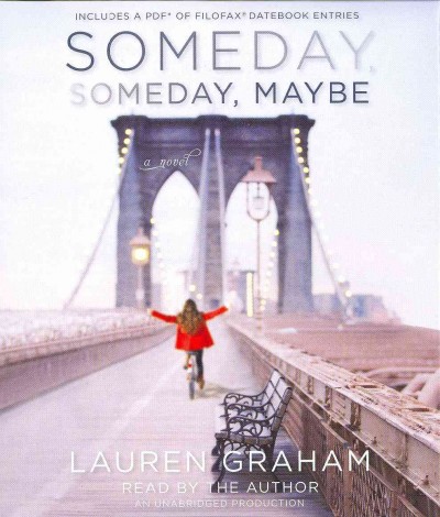 Someday, someday, maybe [sound recording] / Lauren Graham.