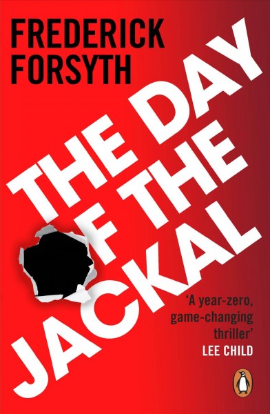 The day of the Jackal / Frederick Forsyth.