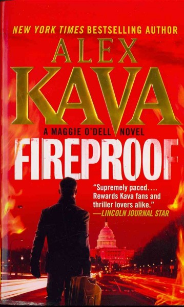 Fireproof : a Maggie O'Dell novel / Alex Kava.