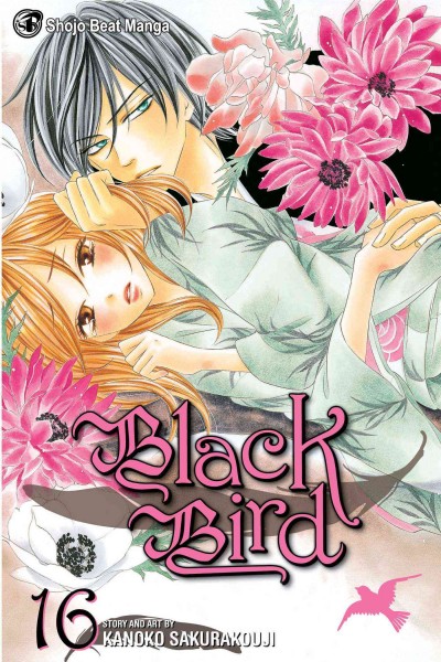 Black bird. 16 / story and art by Kanoko Sakurakouji ; [translation, JN Productions; touch-up art & lettering, Gia Cam Luc].