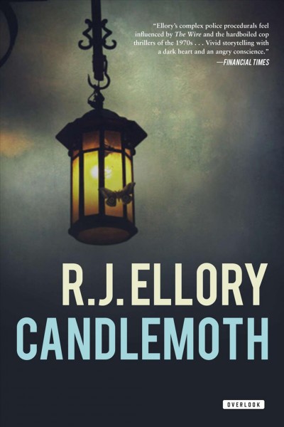 Candlemoth / R. J. Ellory.