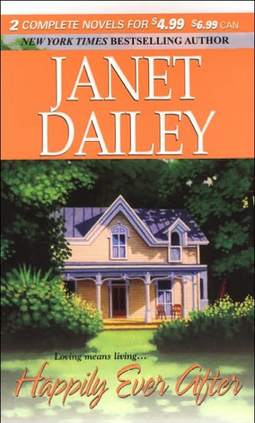 Happily ever after / Janet Dailey.
