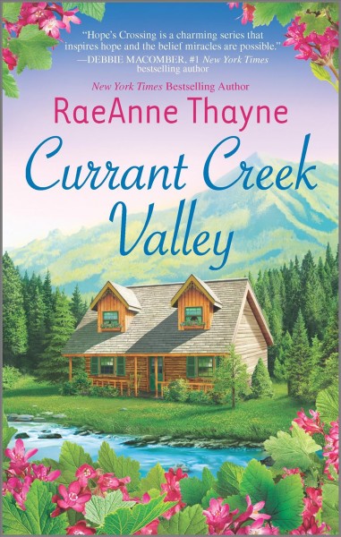 Currant Creek Valley / RaeAnne Thayne.
