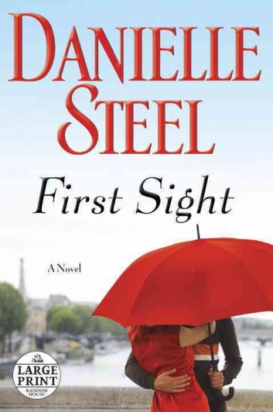 First sight : a novel / Danielle Steel.