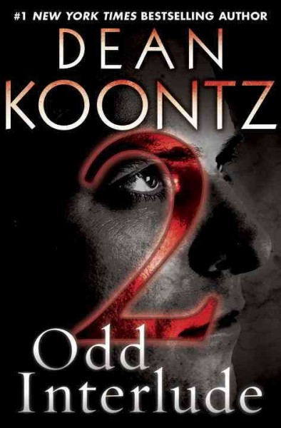 Odd interlude 2 [electronic resource] : a novel / Dean Koontz.