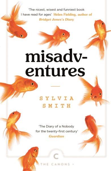 Misadventures [electronic resource] / by Sylvia Smith.