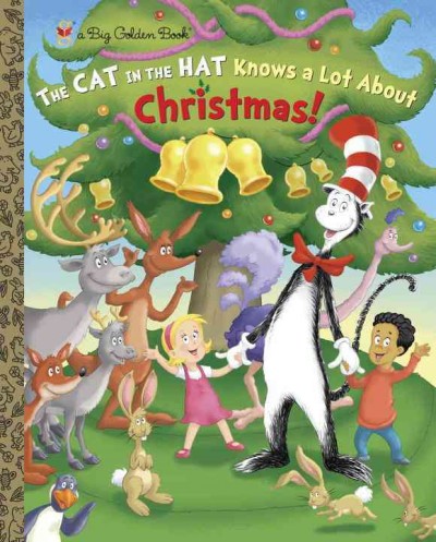 The cat in the hat knows a lot about Christmas! / written by Tish Rabe ; illustrated by Joe Mathieu.
